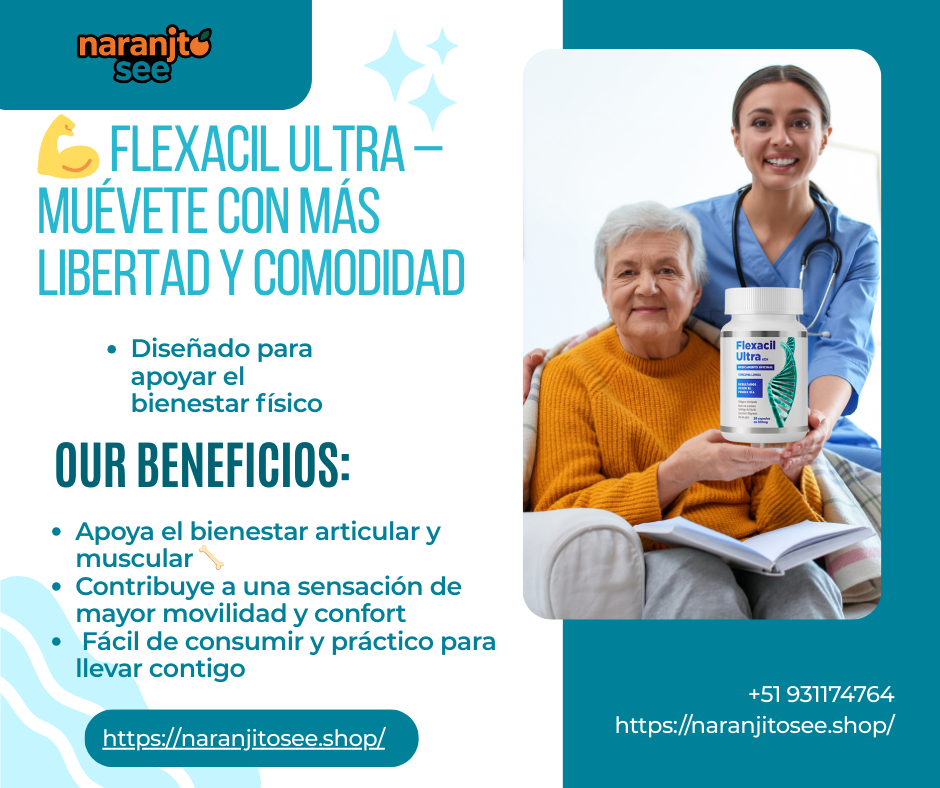 💪 FLEXACIL ULTRA – Muévete con más libertad y comodidad